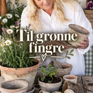 Til grønne fingre